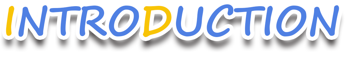 INTRODUCTION